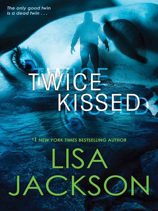 Title details for Twice Kissed by Lisa Jackson - Available